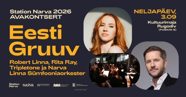 Station Narva 2026: Opening concert "Eesti Gruuv"